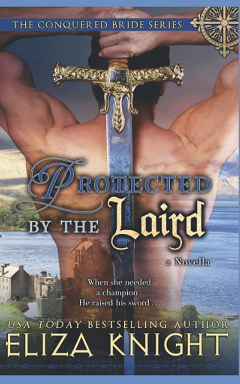 Protected by the Laird (Conquered Bride Series)