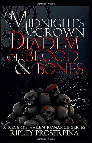 Diadem of Blood and Bones: Midnight's Crown, Book 3