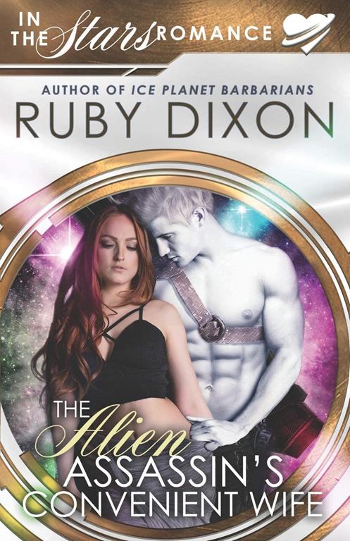 The Alien Assassin's Convenient Wife: An 'In The Stars' Romance Novella