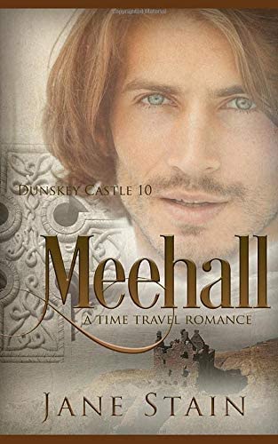 Meehall: A Time Travel Romance (Dunskey Castle)