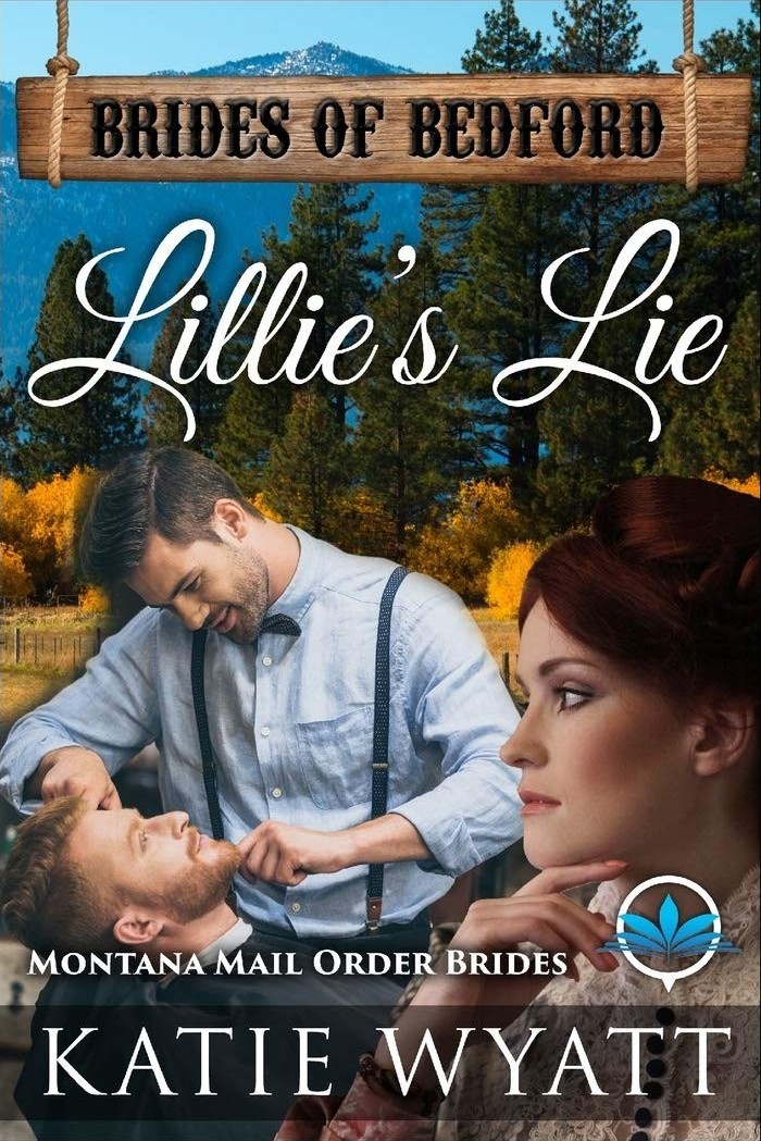 Lillie's Lie: Montana Mail Order Brides
