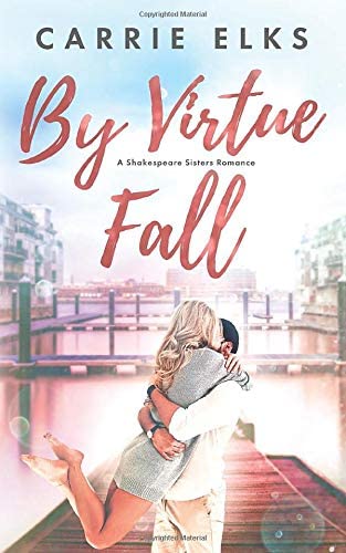 By Virtue Fall (Shakespeare Sisters)