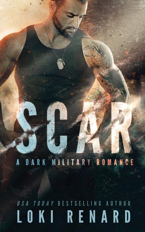 SCAR: A Dark Military Romance