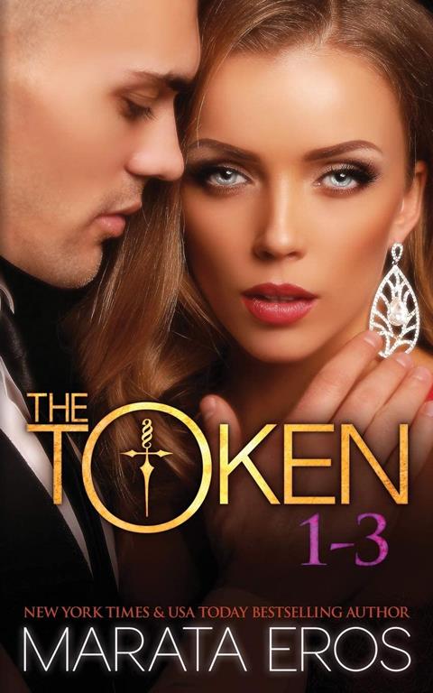 The Token 1-3: Alpha Billionaire Dark Romance (Billionaire's Token)
