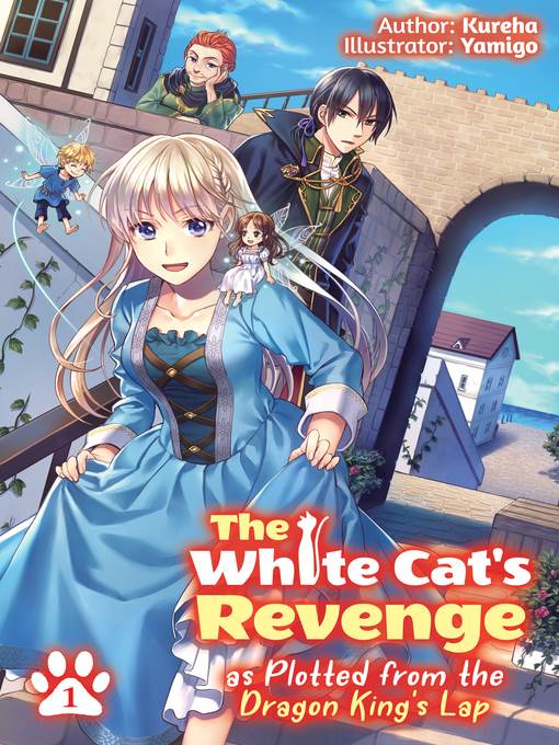 The White Cat's Revenge as Plotted from the Dragon King's Lap, Volume 1