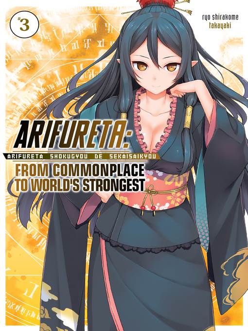 Arifureta: From Commonplace to World's Strongest, Volume 3