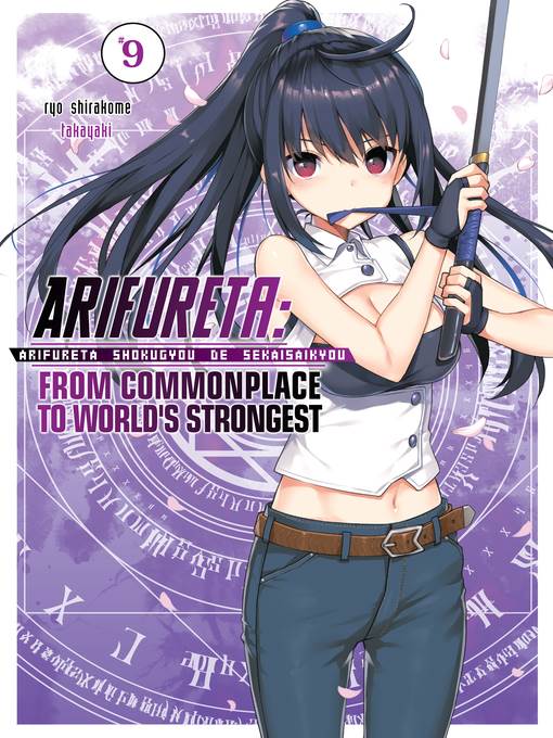 Arifureta: From Commonplace to World's Strongest, Volume 9