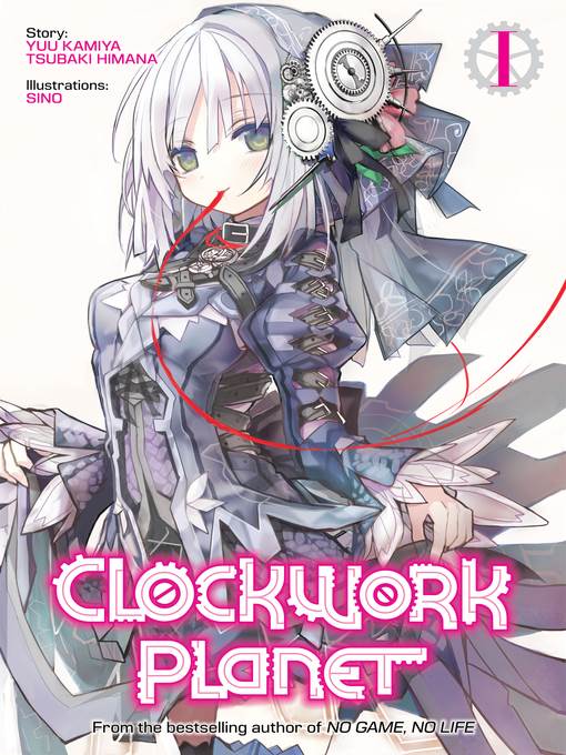 Clockwork Planet, Volume 1