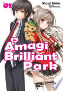 Amagi Brilliant Park, Volume 1