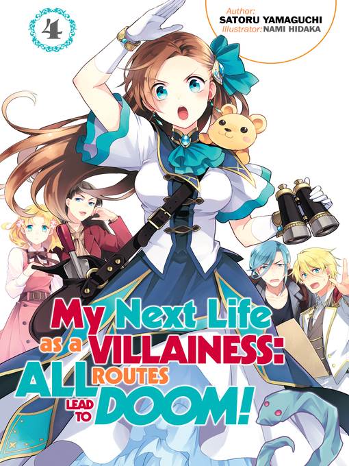 My Next Life as a Villainess: All Routes Lead to Doom!, Volume 4