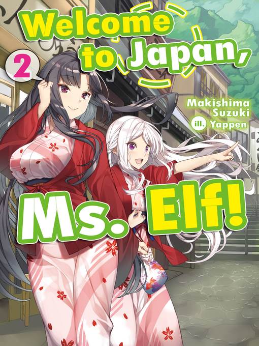 Welcome to Japan, Ms. Elf!, Volume 2