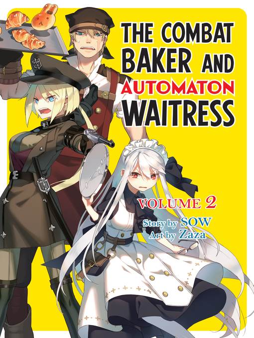 The Combat Baker and the Automaton Waitress, Volume 2