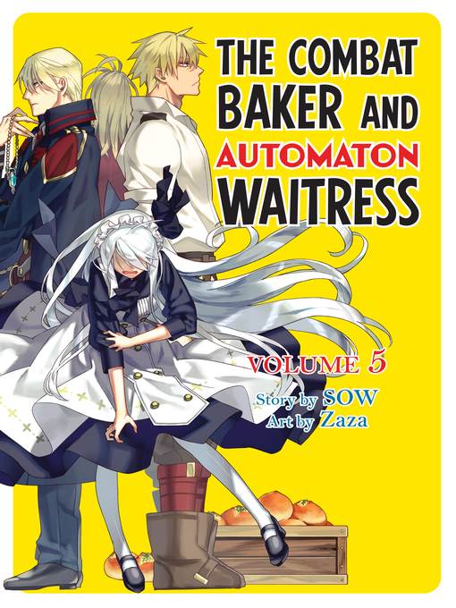 The Combat Baker and Automaton Waitress, Volume 5