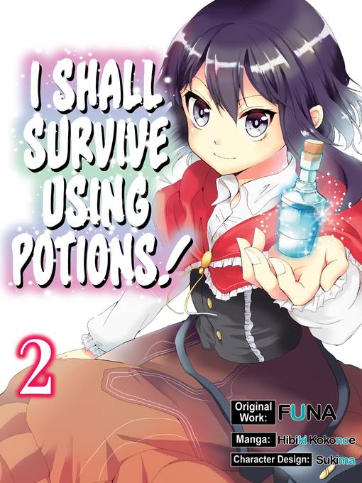 I Shall Survive Using Potions!, Volume 2