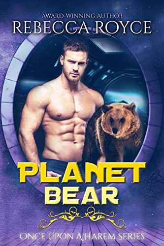 Planet Bear (Once Upon a Harem) (Volume 1)