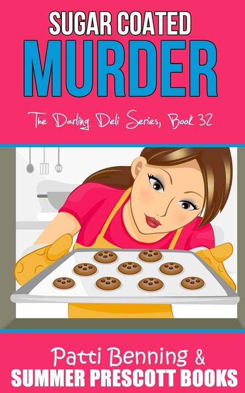 Sugar Coated Murder (The Darling Deli Series) (Volume 32)