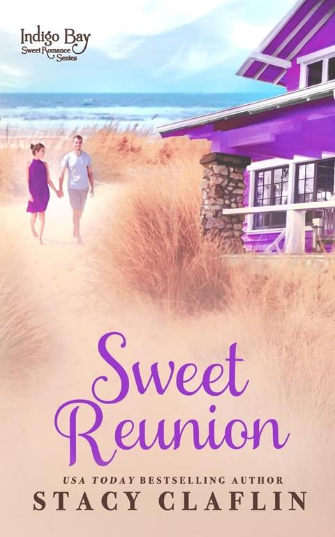 Sweet Reunion (Indigo Bay Sweet Romance Series) (Volume 11)