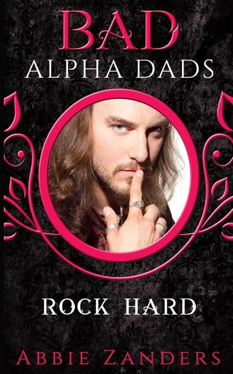 Rock Hard: BAD Alpha Dads