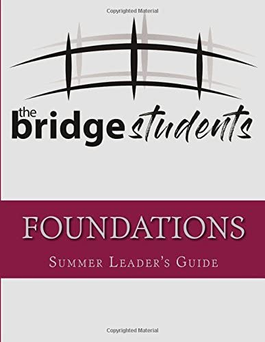 The Bridge Student Ministry: Foundations (Volume 1)