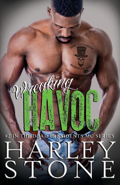 Wreaking Havoc (Dead Presidents MC) (Volume 2)