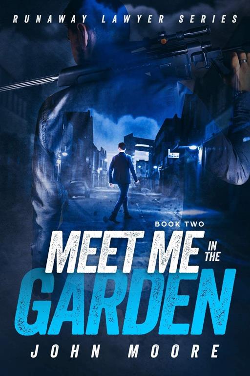 Meet Me in the Garden (Runaway Lawyer)