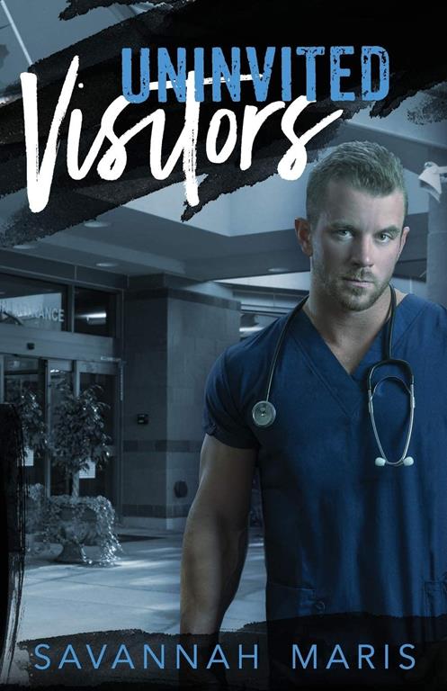 Uninvited Visitors: A Riverton Crossing Novel
