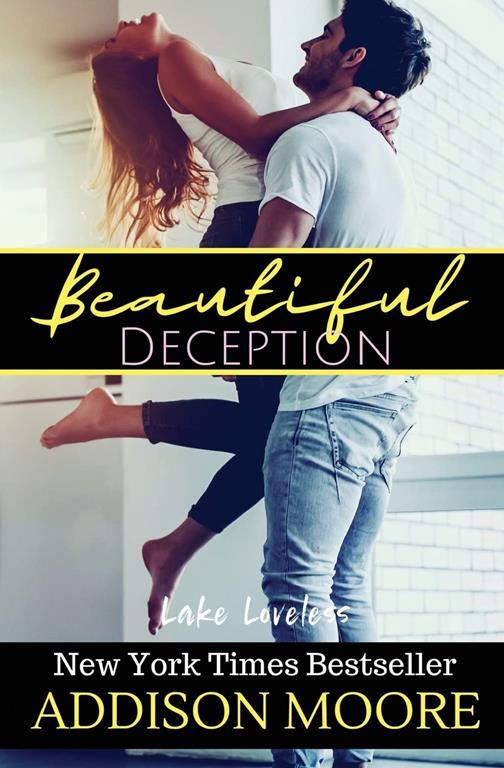 Beautiful Deception (Lake Loveless) (Volume 4)