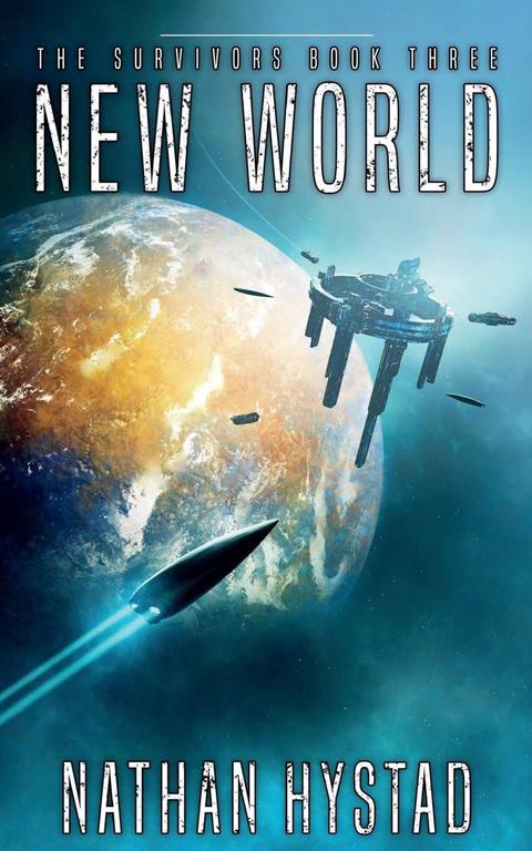 New World: The Survivors Book Three (Volume 3)