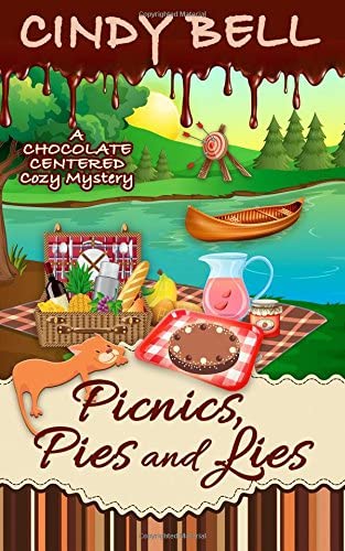 Picnics, Pies and Lies (A Chocolate Centered Cozy Mystery) (Volume 13)