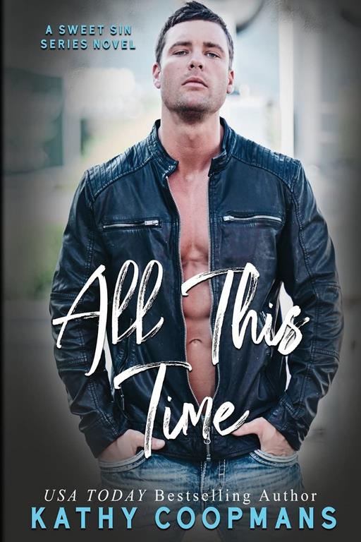 All This Time (Sweet Sin) (Volume 3)