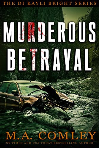 Murderous Betrayal (Kayli Bright) (Volume 4)