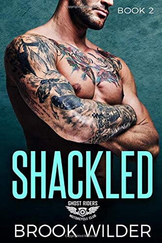 Shackled (Ghost Riders MC)