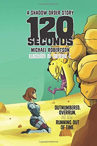 120 Seconds (The Illustrated Version): A Shadow Order Story (The Shadow Order)