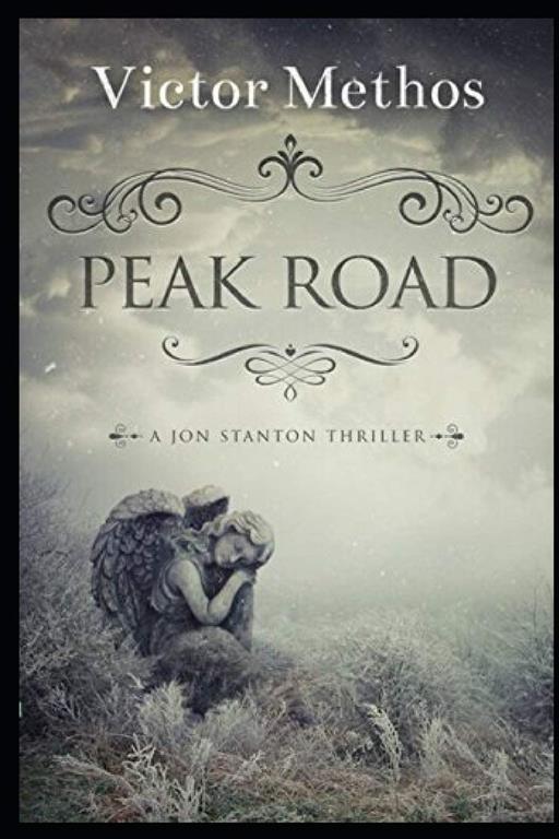 Peak Road - A Short Thriller (Jon Stanton Mysteries)