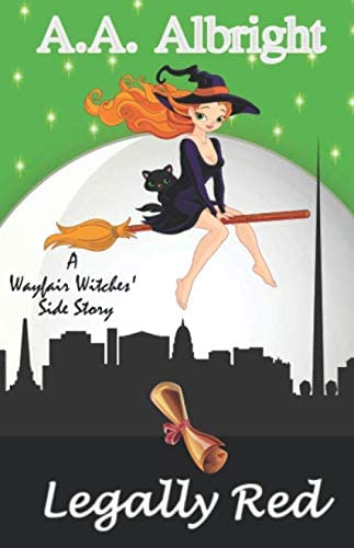 Legally Red (A Wayfair Witches' Side Story)