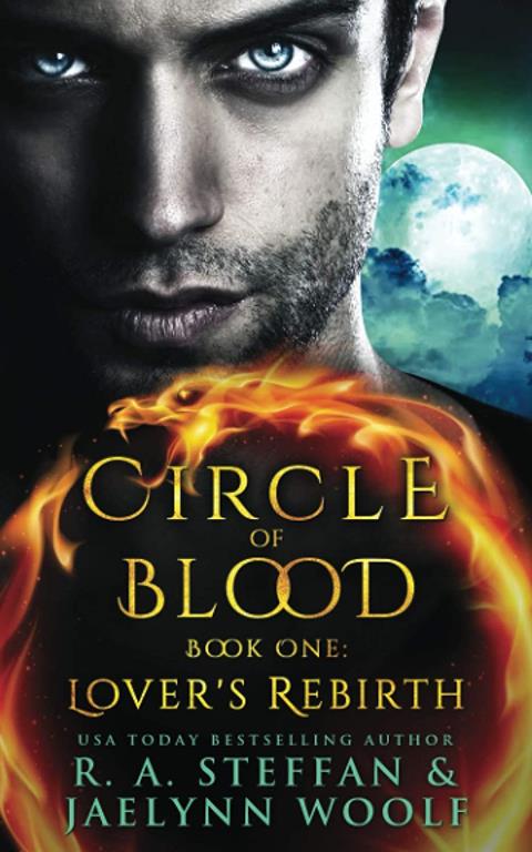 Circle of Blood Book One: Lover's Rebirth