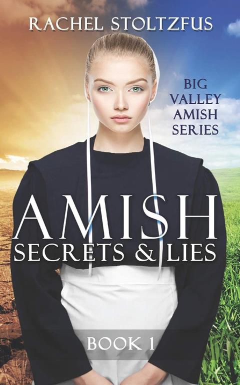 Amish Secrets and Lies (Big Valley Amish)