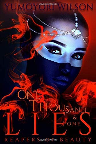 One Thousand &amp; One Lies (Reapers of Beauty)