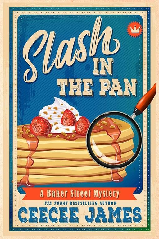 Slash in the Pan (Baker Street Cozy Mysteries)