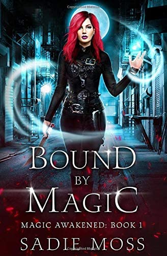 Bound by Magic: A Reverse Harem Urban Fantasy (Magic Awakened)