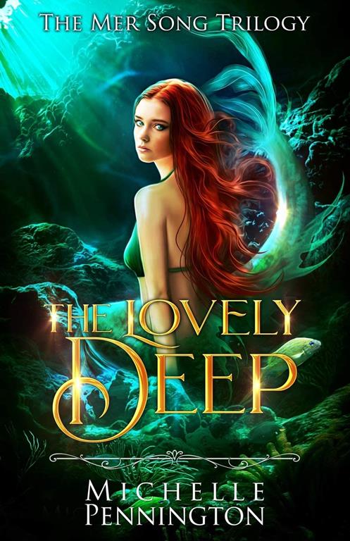 The Lovely Deep (The Mer Song Trilogy)