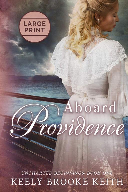 Aboard Providence (Uncharted Beginnings)