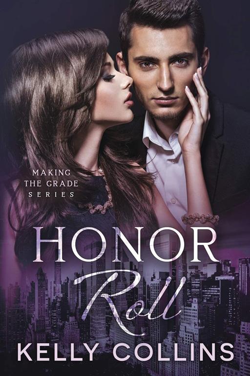 Honor Roll (Making the Grade Series)