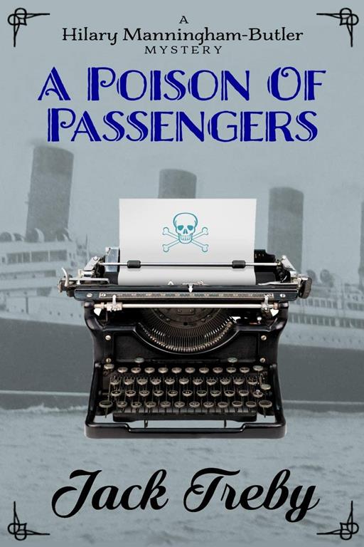 A Poison Of Passengers (Hilary Manningham-Butler)