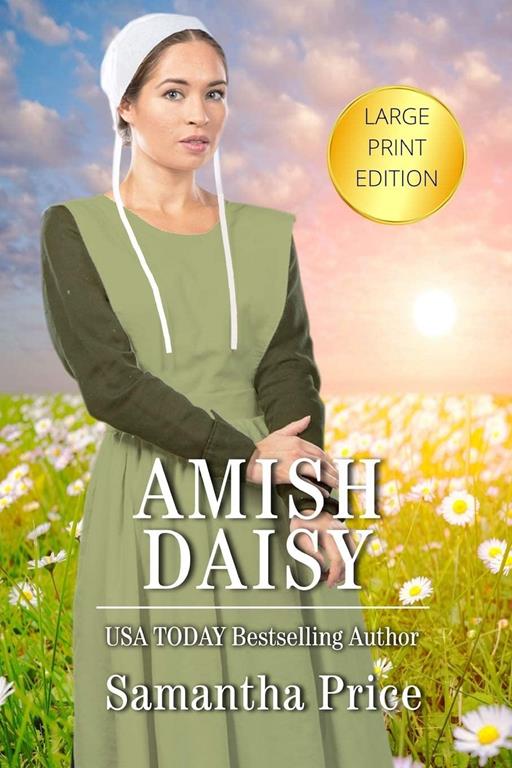 Amish Daisy LARGE PRINT: Amish Romance (Amish Love Blooms)