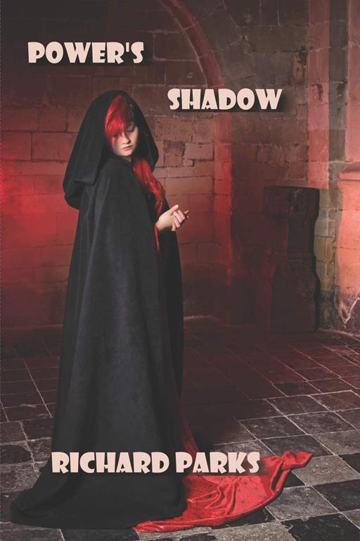 Power's Shadow (The Laws of Power)