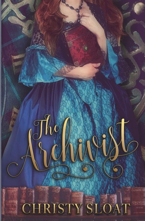 The Archivist (The Librarian Chronicles) (Volume 2)