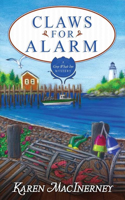 Claws for Alarm (Gray Whale Inn Mysteries) (Volume 8)