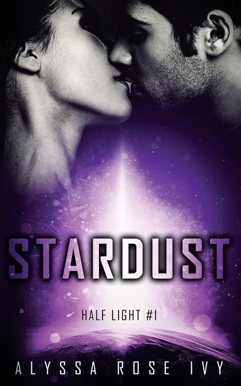 Stardust (Half Light) (Volume 1)