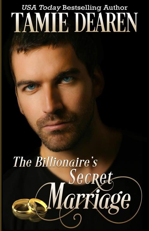 The Billionaire's Secret Marriage: An Inspirational Billionaire Romance (The Limitless Clean Romance Series) (Volume 1)